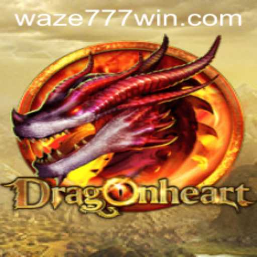 DragonHeart: A Magical Journey with Waze777